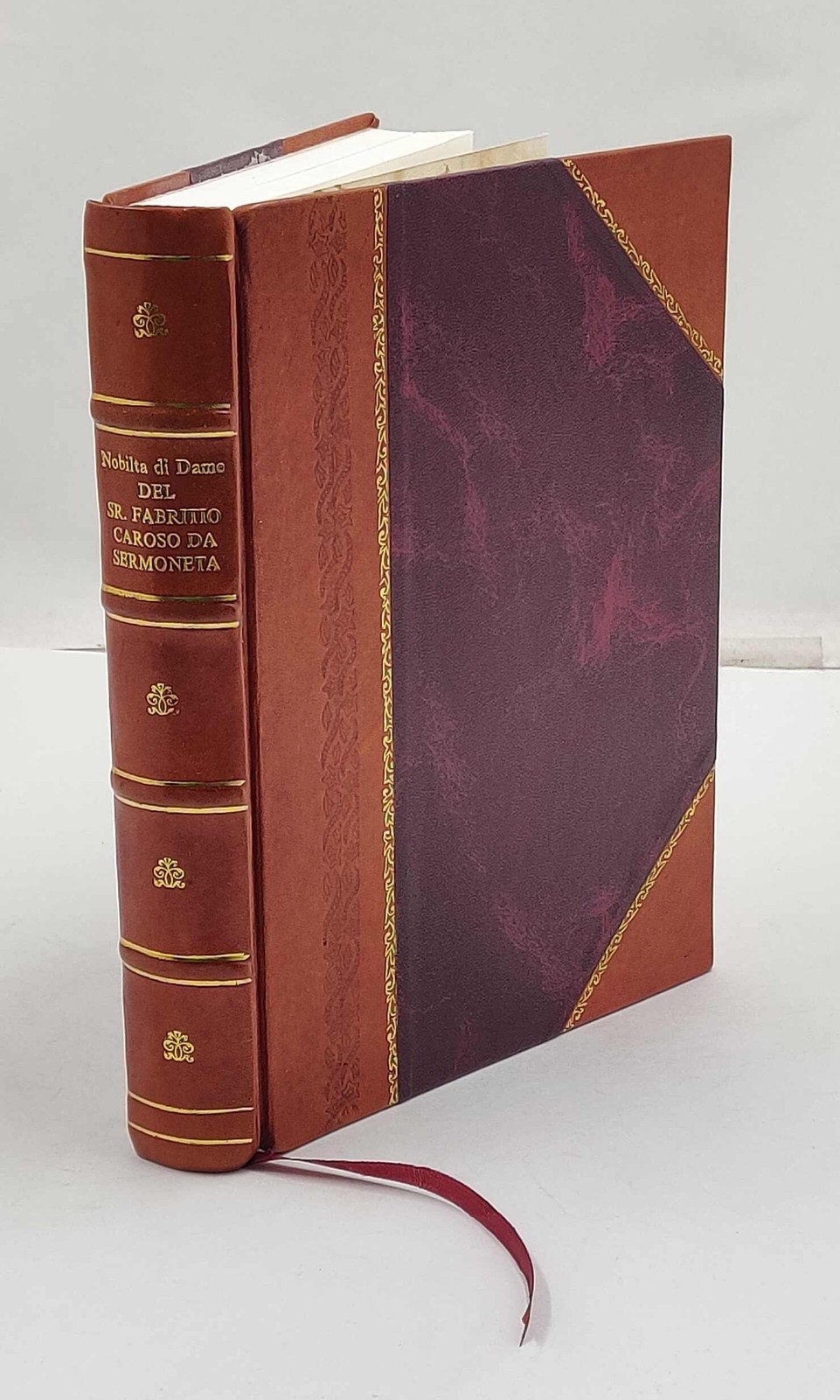 Nobilta di dame del Sr. Fabritio Caroso da sermoneta, libro, alt [Leather Bound]