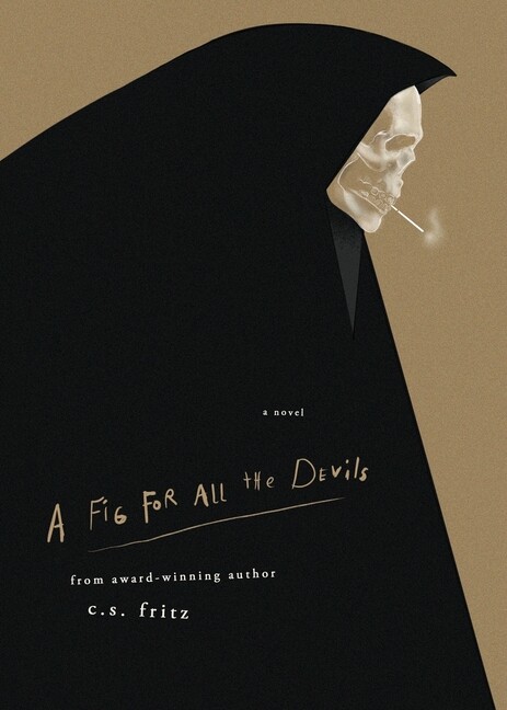 A Fig For All The Devils