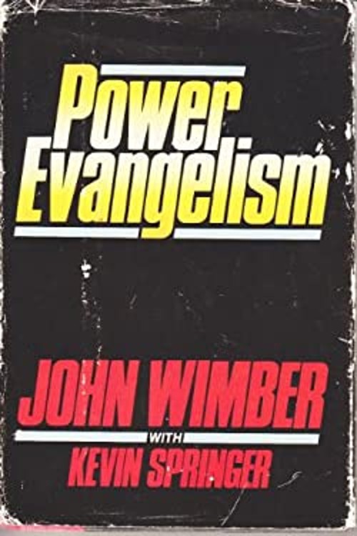 Power Evangelism Hardcover Kevin N., Wimber, John Springer