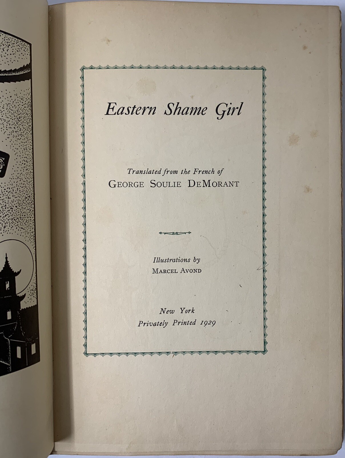 Eastern Shame Girl George Soulie DeMorant 1929 Hardcover Limited Edition Book