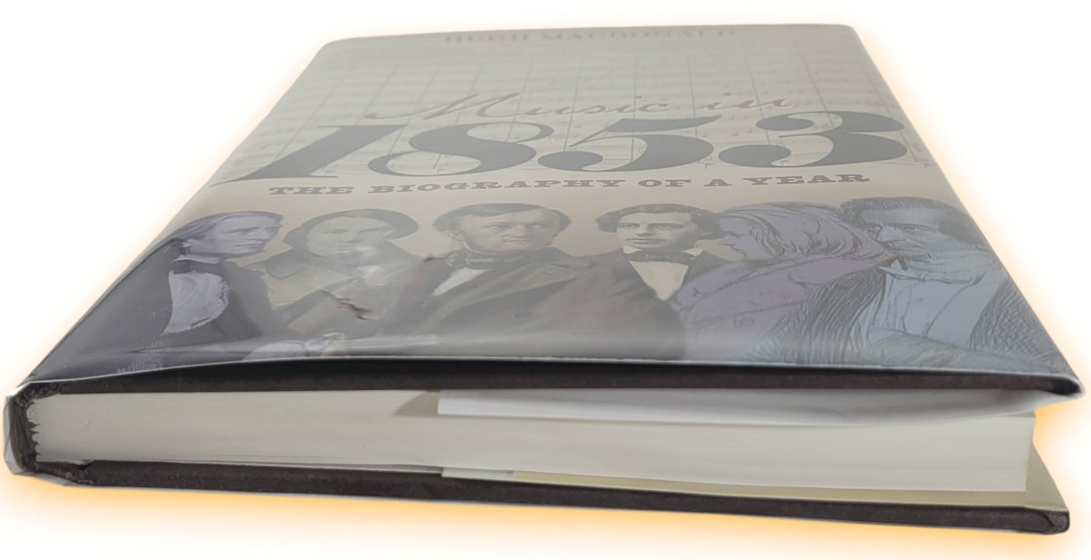 Music In 1853 The Biography of a Year MacDonald, Hugh HB in Jacket