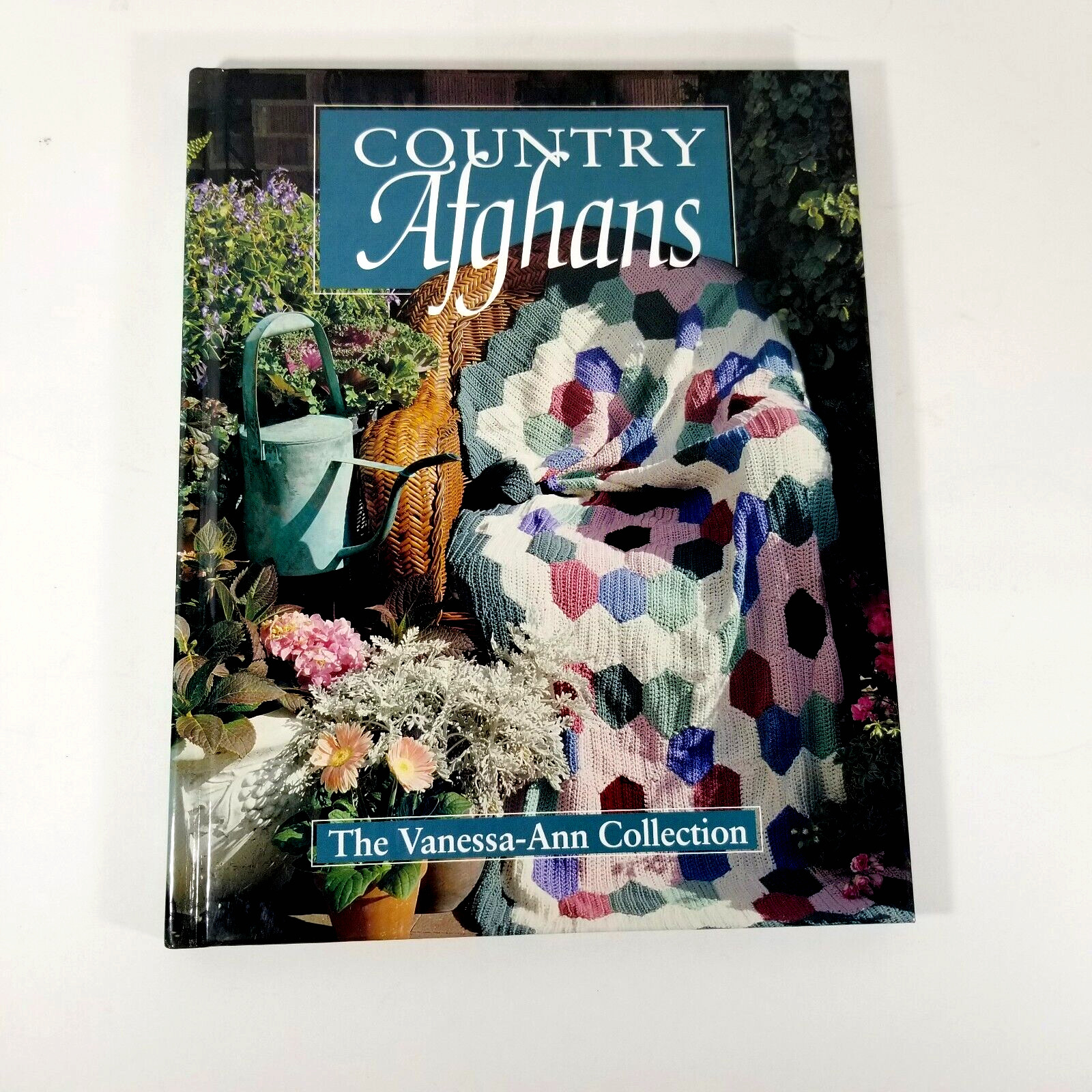 Country Afghans The Vanessa-Ann Collection Hardcover 1994 144 Pages