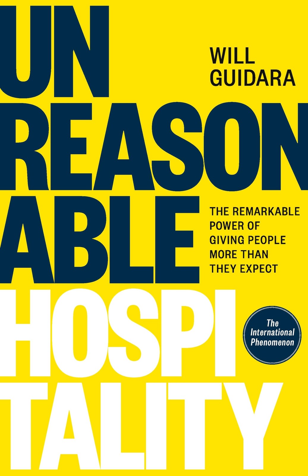 Unreasonable Hospitality by Will Guidara NEW Paperback