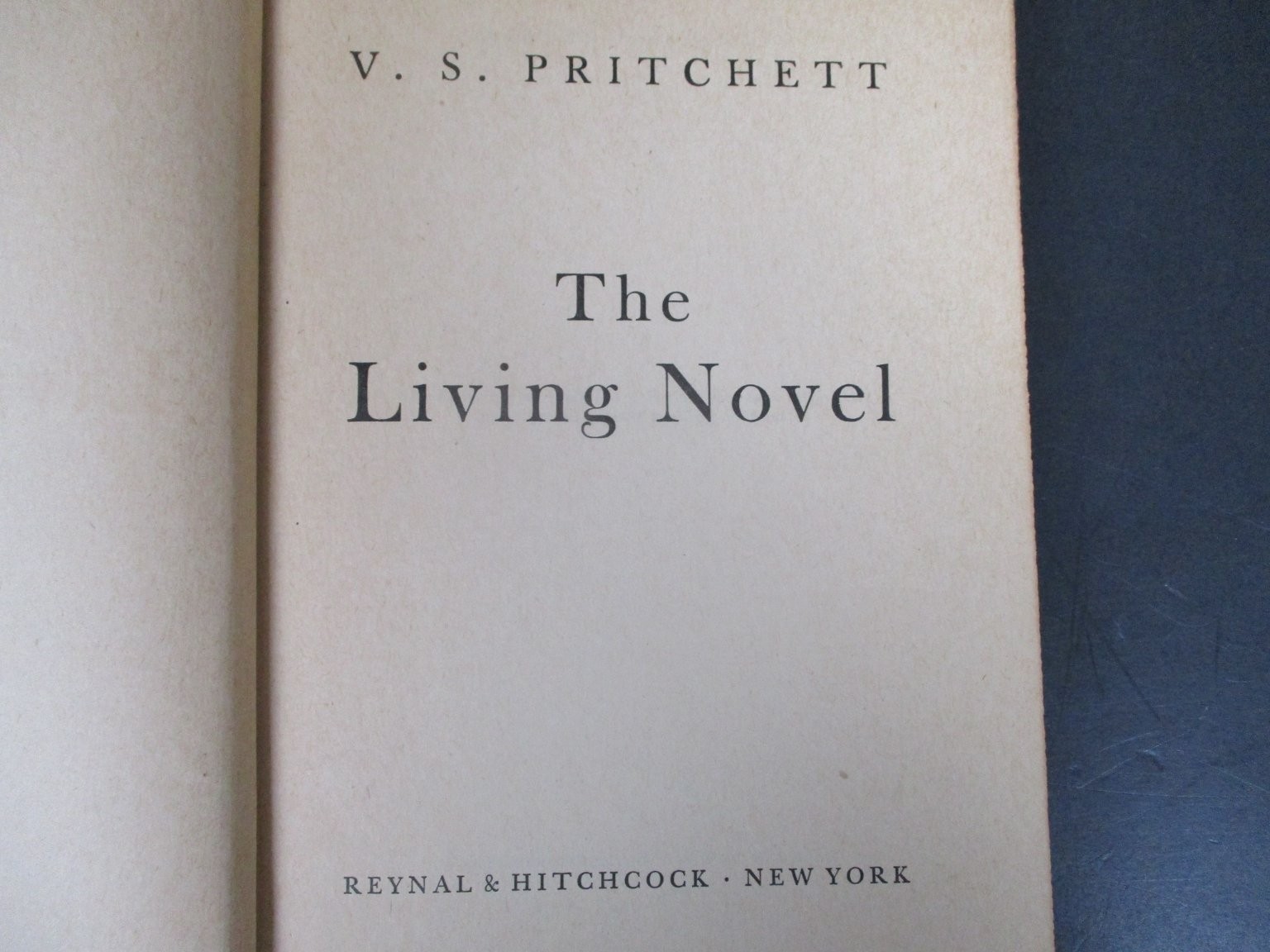 The Living Novel V. S. Pritchett 1947 Literary Criticism Reynal & Hitchcock HC