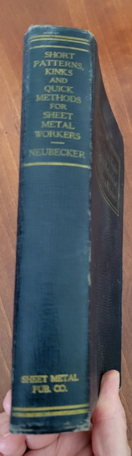 Short Patterns,Kinks,Quick Methods for Sheet Metal Workers Neubecker 1928 ed.