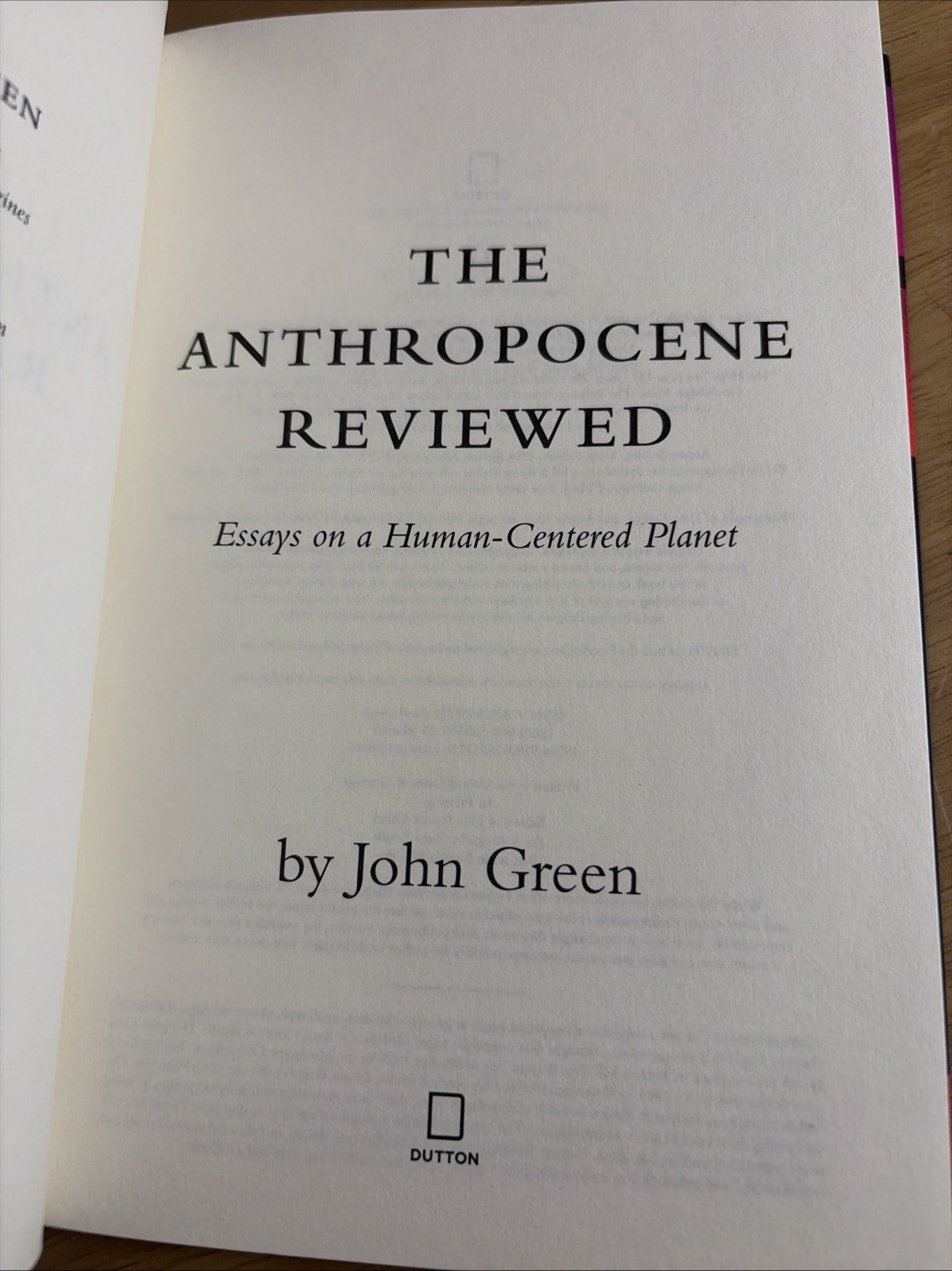 SIGNED The Anthropocene Reviewed John Green 1st Edition/1st Print 2021 HCDJ FINE