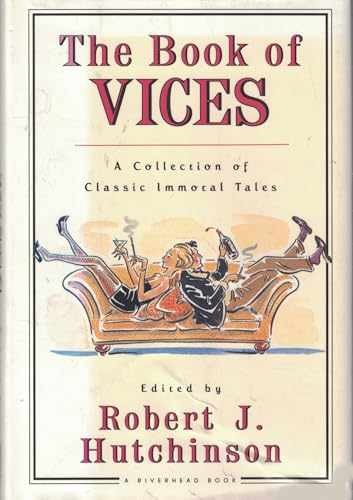 The Book of Vices – Hardcover, by Robert J. Hutchinson – Very Good b