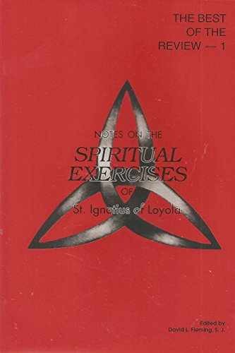 Notes on the Spiritual Exercises – Paperback, by Fleming David L. – Acceptable