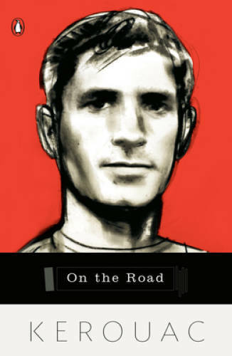 On the Road – Paperback By Kerouac, Jack – GOOD