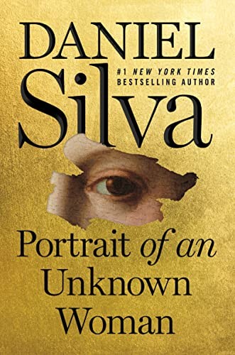 Portrait of an Unknown Woman: A Novel (Gabriel Allon, 22) by Silva, Daniel