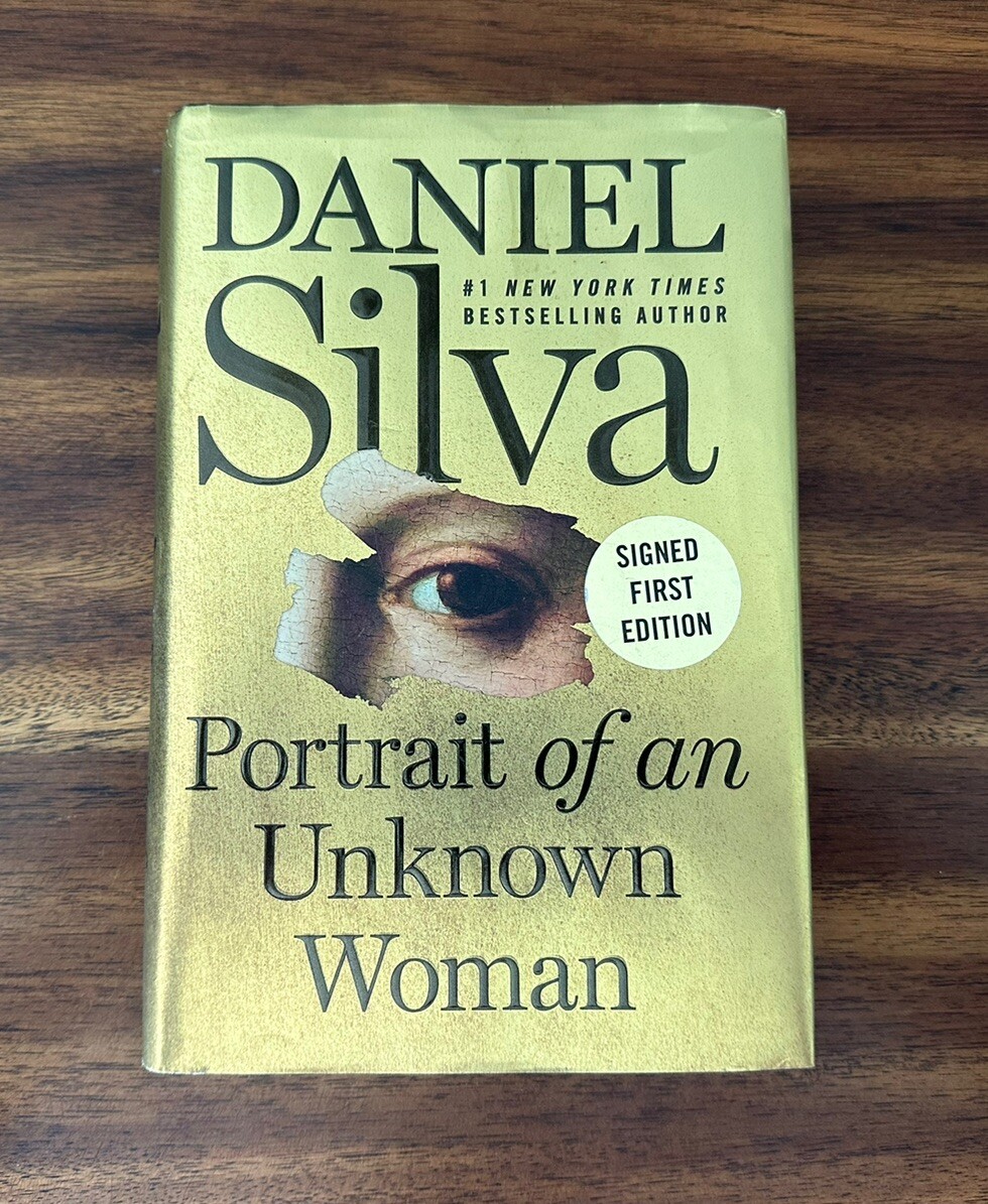 Portrait of an Unknown Woman : A Novel by Daniel Silva (2022, Hardcover) SIGNED