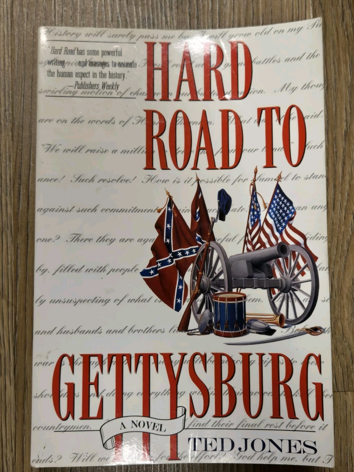 Hard Road to Gettysburg : A Novel by Ted Jones (1994, Trade Paperback)