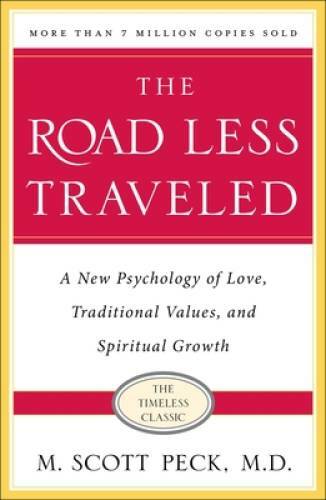 The Road Less Traveled, Timeless Edition: A New Psychology of Love, Tradi – GOOD