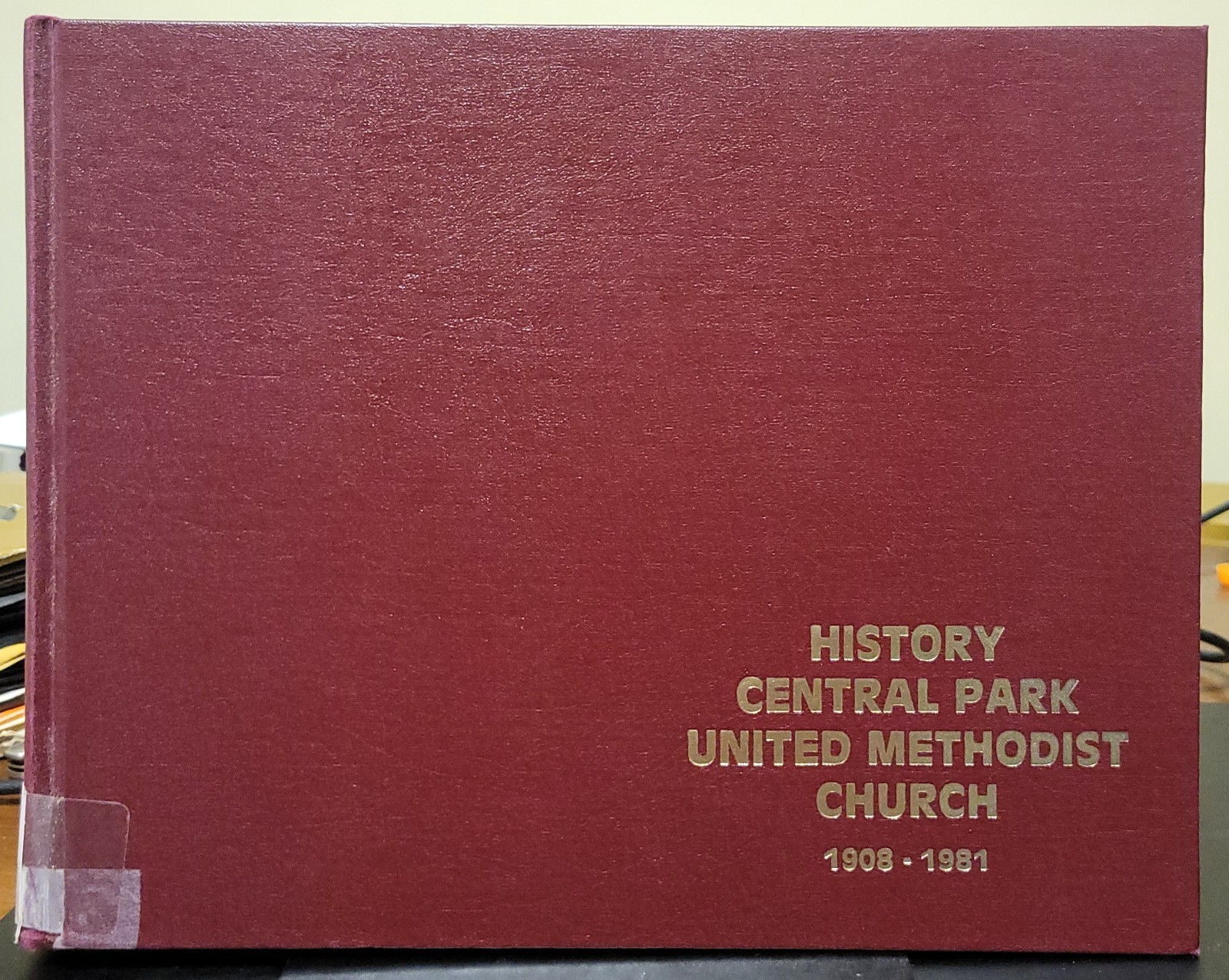 History of Central Park United Methodist Church 1908-1981 Birmingham Alabama