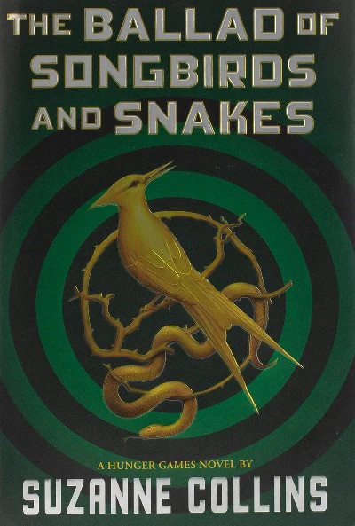 The Ballad of Songbirds and Snakes (Paperback) by Suzanne Collins