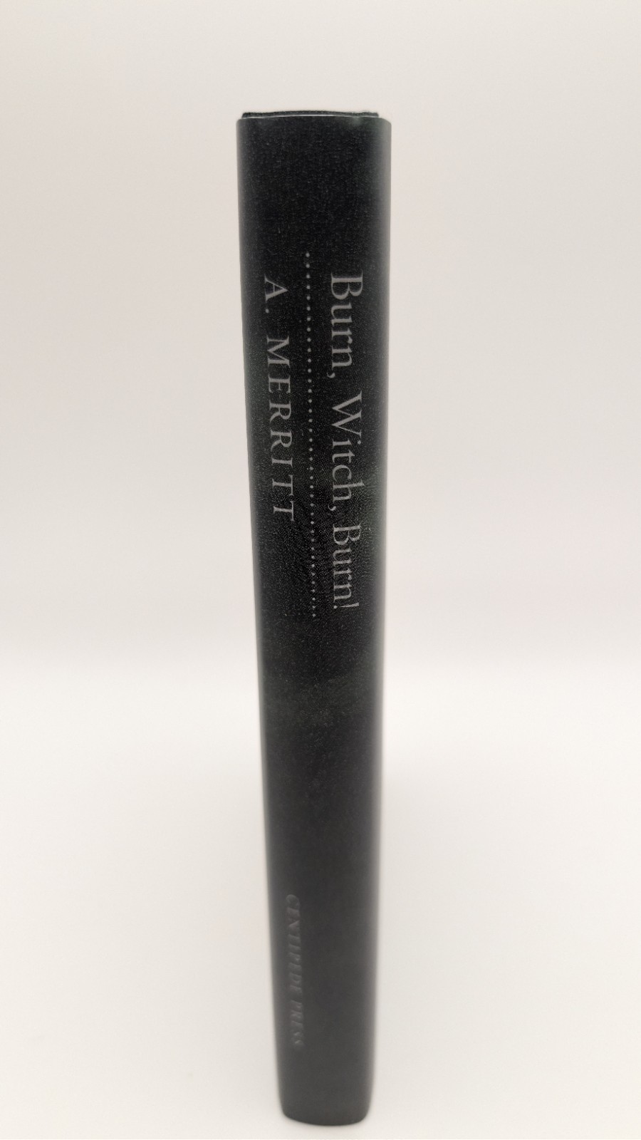 Centipede Press – Burn Witch Burn by A Merritt SIGNED/NUMBERED