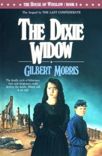 The Dixie Widow (The House of Winslow #9) – Paperback By Morris, Gilbert – GOOD