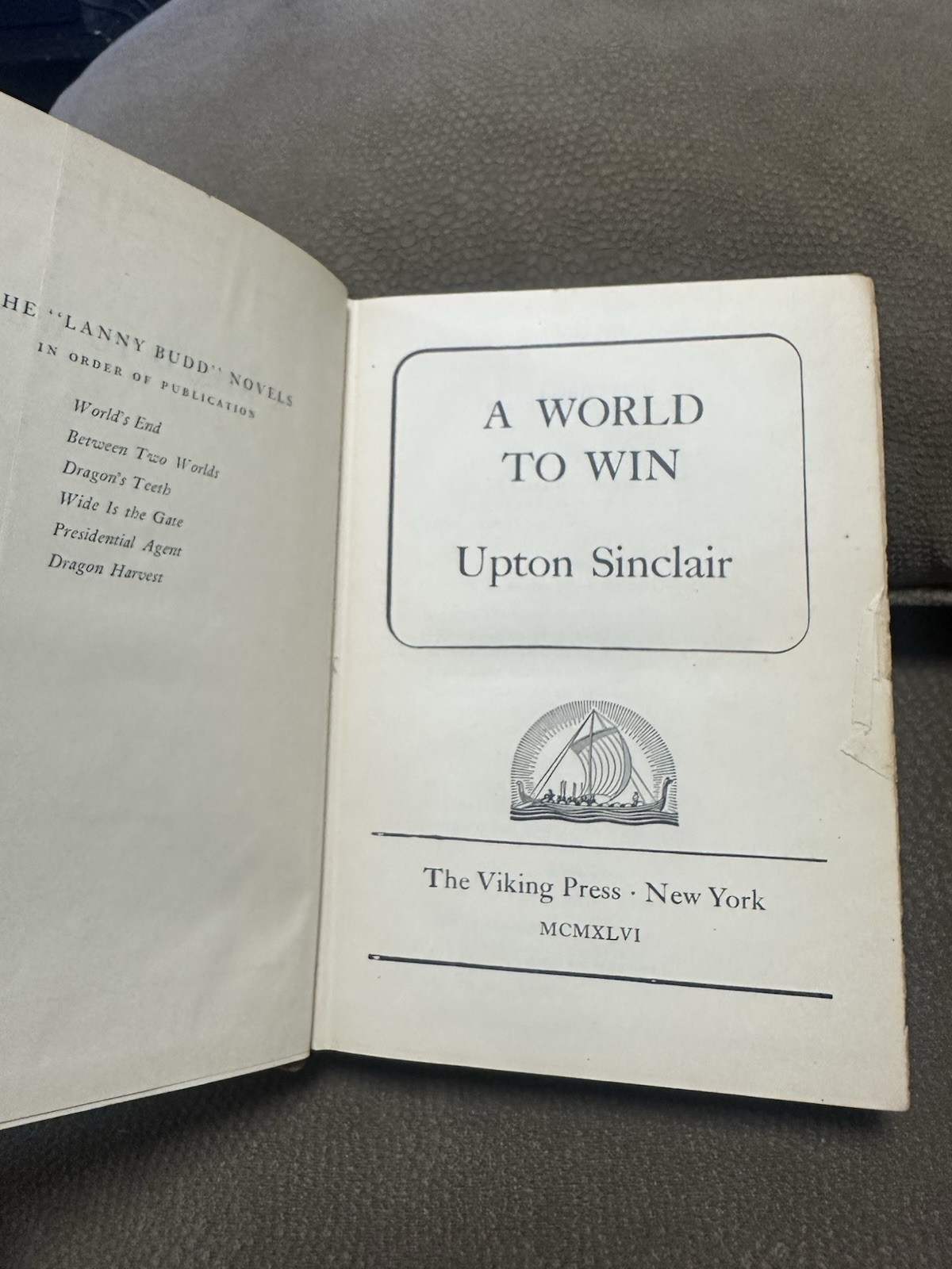 Upton Sinclair A World to Win Lanny Budd Novels HC Viking Press 1946 Vintage