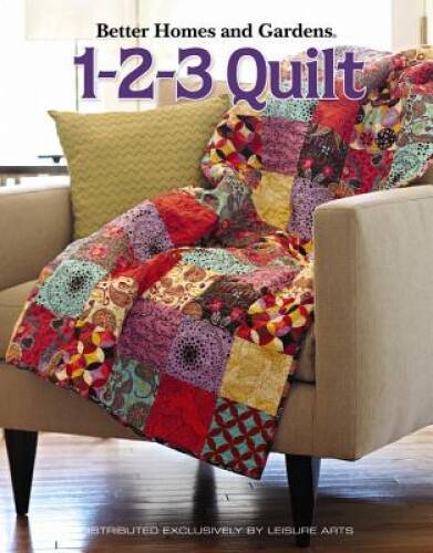 Leisure Arts-BHG 1-2-3 Quilt – Paperback By Meredith Corporation – ACCEPTABLE