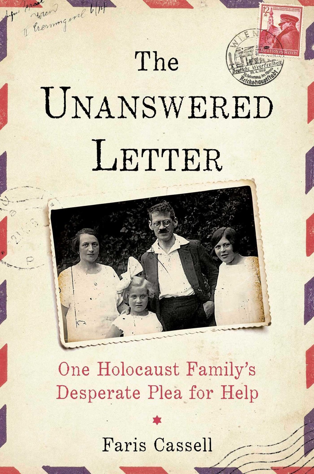 The Unanswered Letter: One Holocaust Family’s Desperate Plea for Help