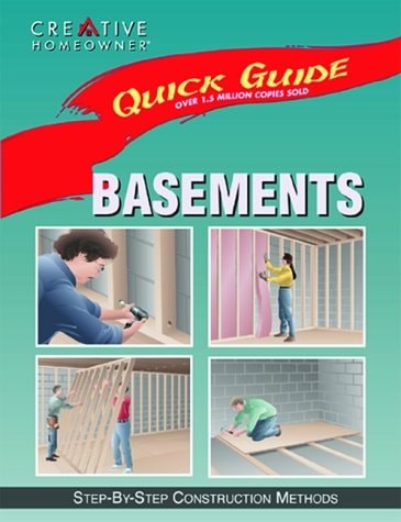 Quick Guide: Basements: Step-by-Step Construction Methods by Feirer Mr., Mark, G