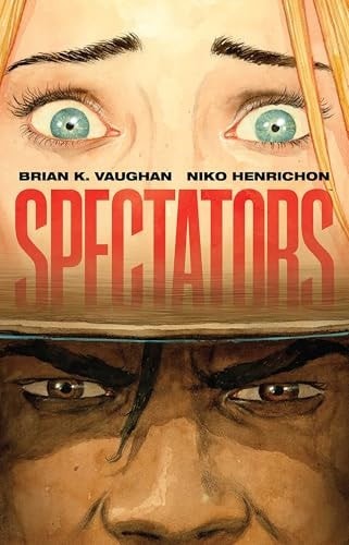 Spectators by Brian K Vaughan (hardcover)