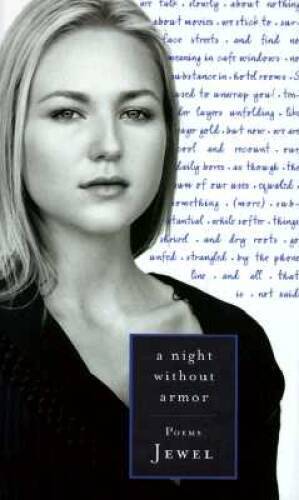 A Night Without Armor: Poems – Hardcover By Jewel Kilcher – GOOD