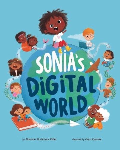 Shannon McClintock Miller Sonia’s Digital World (Paperback) (UK IMPORT)