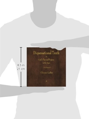 Dispensational Truth or God’s Plan and Purpose in the Ages
