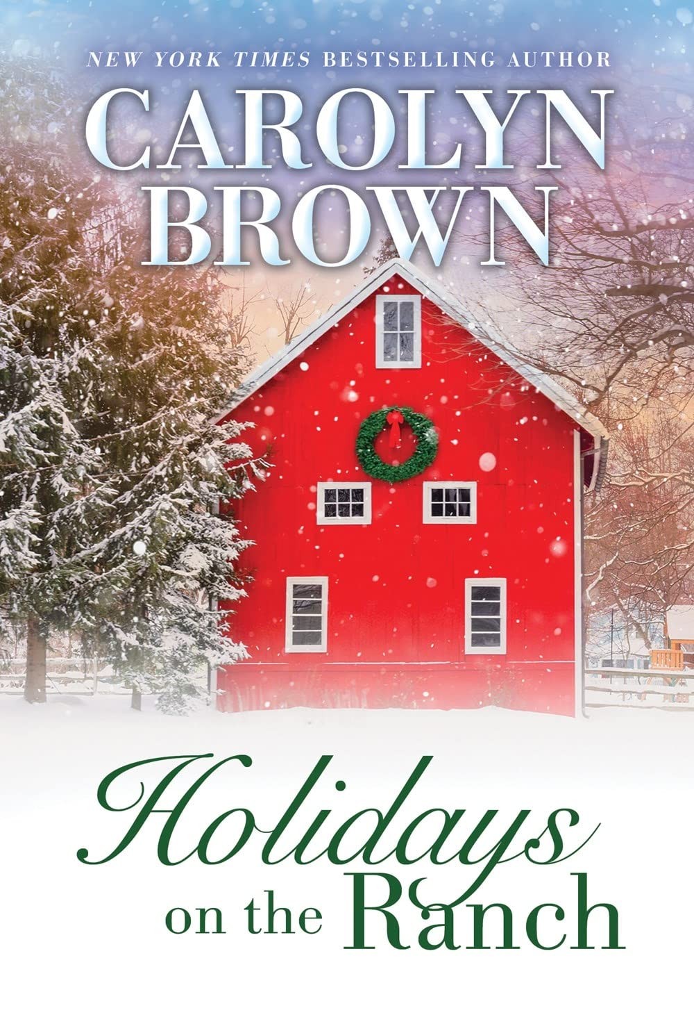 Holidays on the Ranch: Lively Southern Contemporary Holiday Romance (Burnt B…