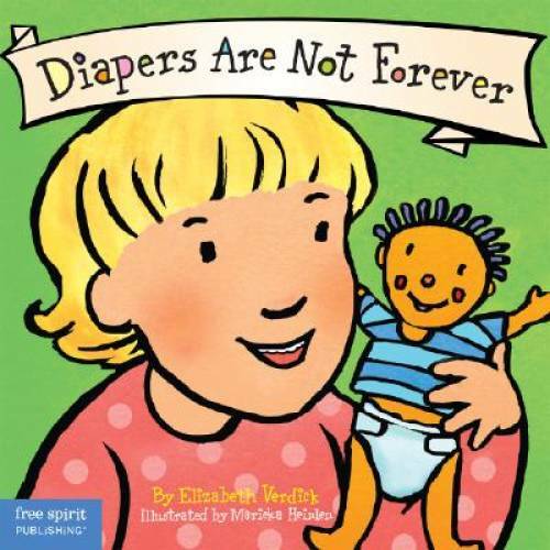 Diapers Are Not Forever (Board Book) (Best Behavior Series) – Board book – GOOD