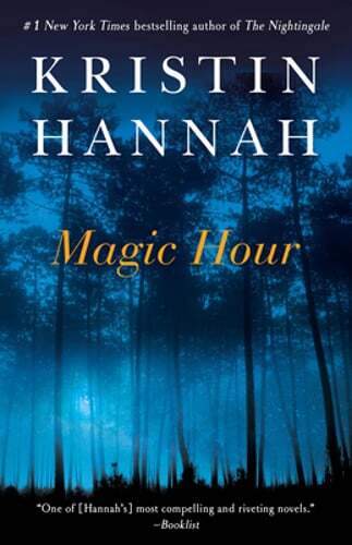 Magic Hour by Kristin Hannah: Used
