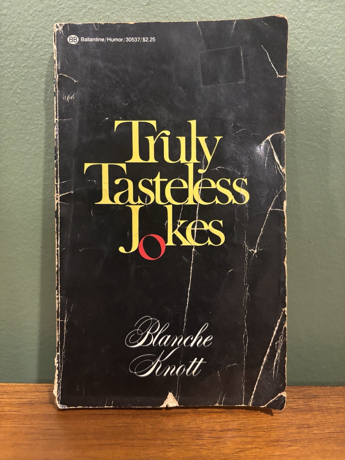 Truly Tasteless Jokes Blanche Knott 1982 TRUE First Edition 1st Printing RARE!!!