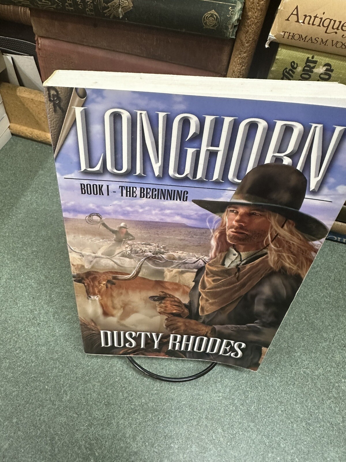 LONGHORN Book 1 (CORDELL DYNASTY) By Dusty Rhodes Signed !