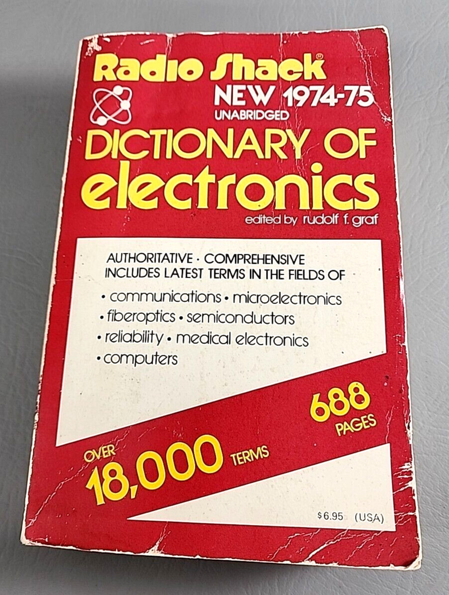 Radio Shack 1974-75 Dictionary of Electronics by Rudolf F Graf 688 Pages Vintage