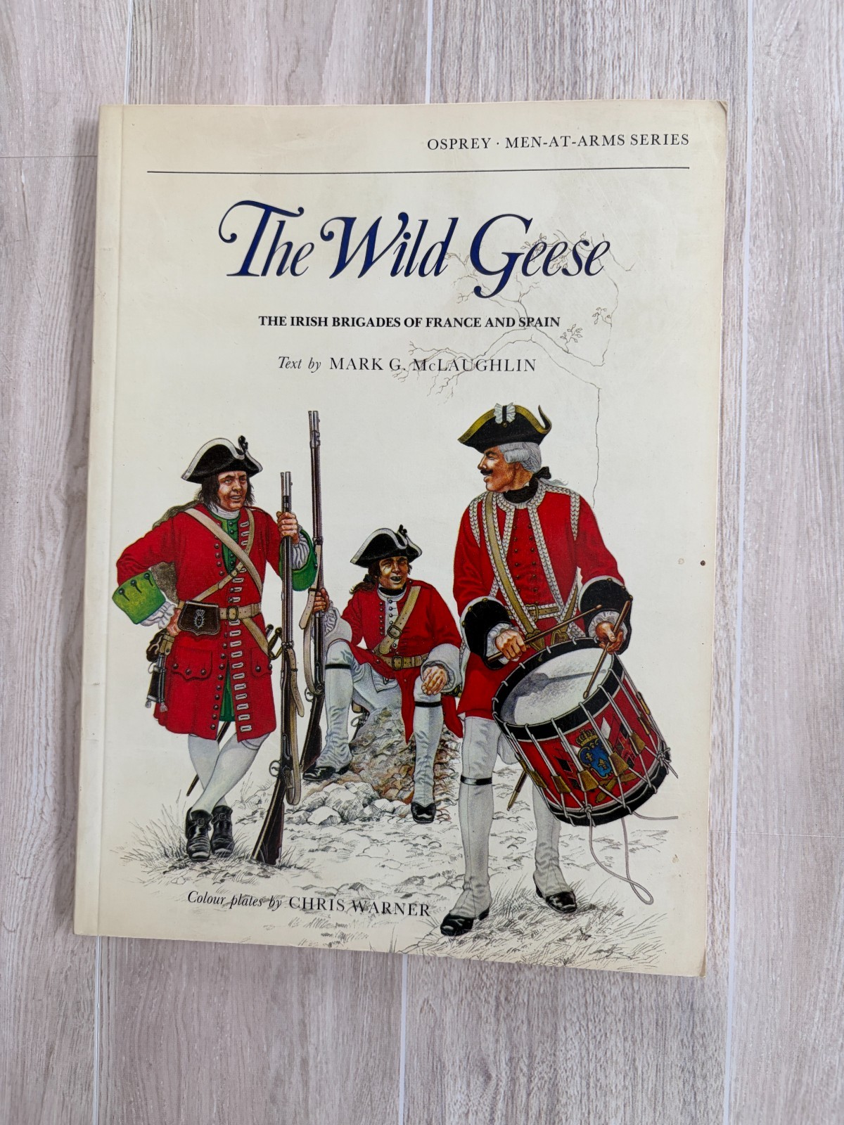 The Wild Geese: The Irish Brigades of France and Spain , no102
