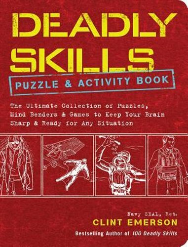 Deadly Skills Puzzle and Activity Book by Clint Emerson: New