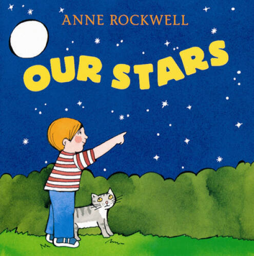 Our Stars – Paperback By Rockwell, Anne – GOOD