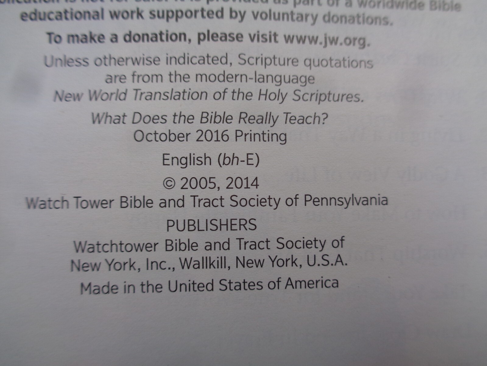 “WHAT DOES THE BIBLE REALLY TEACH?”. 2016. 223 pages. Paperback. Watchtower