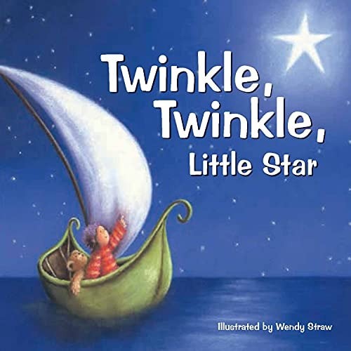 Twinkle Twinkle Little Star (Wendy Straw’s Nursery Rhyme Collection) by Straw, W