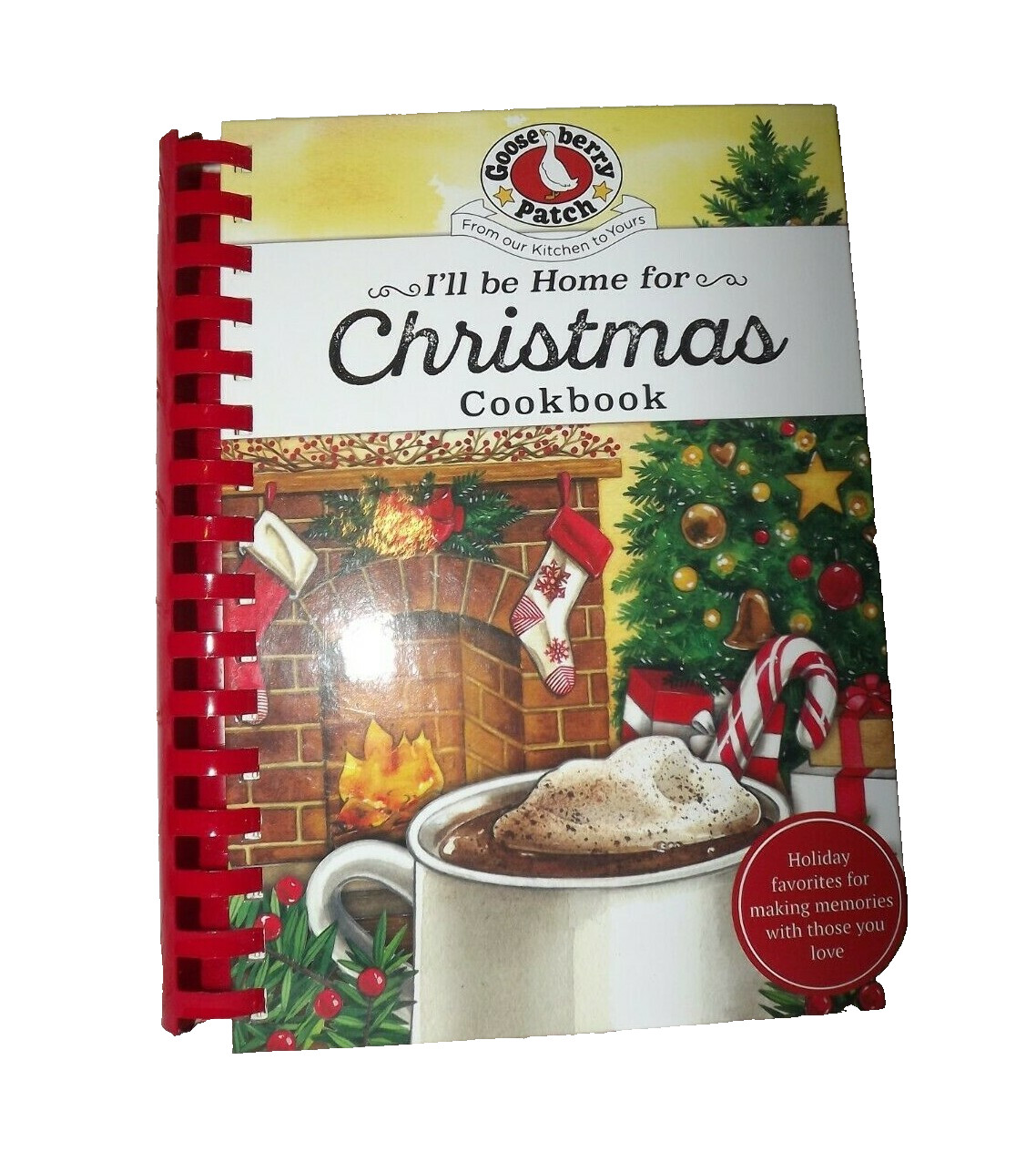 Gooseberry Patch I’ll be Home for Christmas Cookbook Holiday Favorites 220 Pages