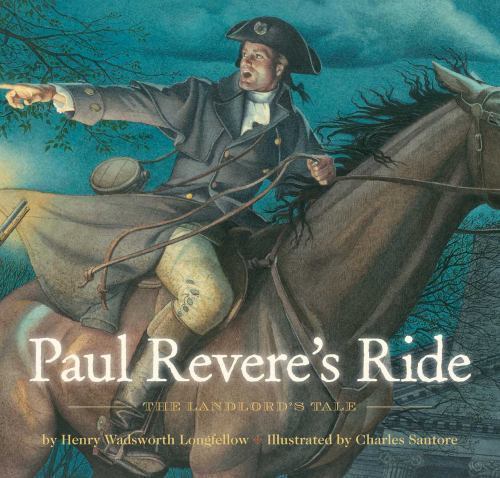 Paul Revere’s Ride: The Classic Edition by Longfellow, Henry Wadsworth