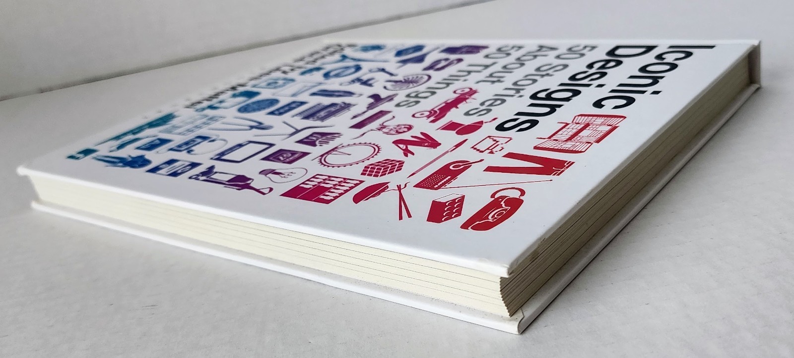 Iconic Designs: 50 Stories About 50 Things HC Grace Lees-Maffei Bloomsbury
