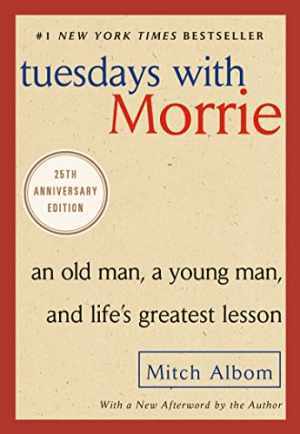 Tuesdays with Morrie: An Old Man, a Young – Paperback, by Albom Mitch – Good
