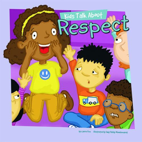 Kids Talk about Respect by Finn, Carrie