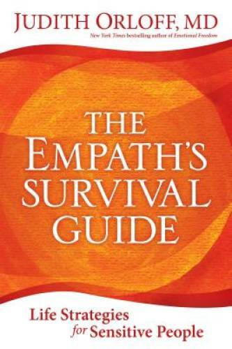 The Empath’s Survival Guide: Life Strategies for Sensitive People – VERY GOOD