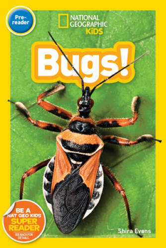 National Geographic Kids Readers: Bugs (Pre-reader) – Paperback – GOOD