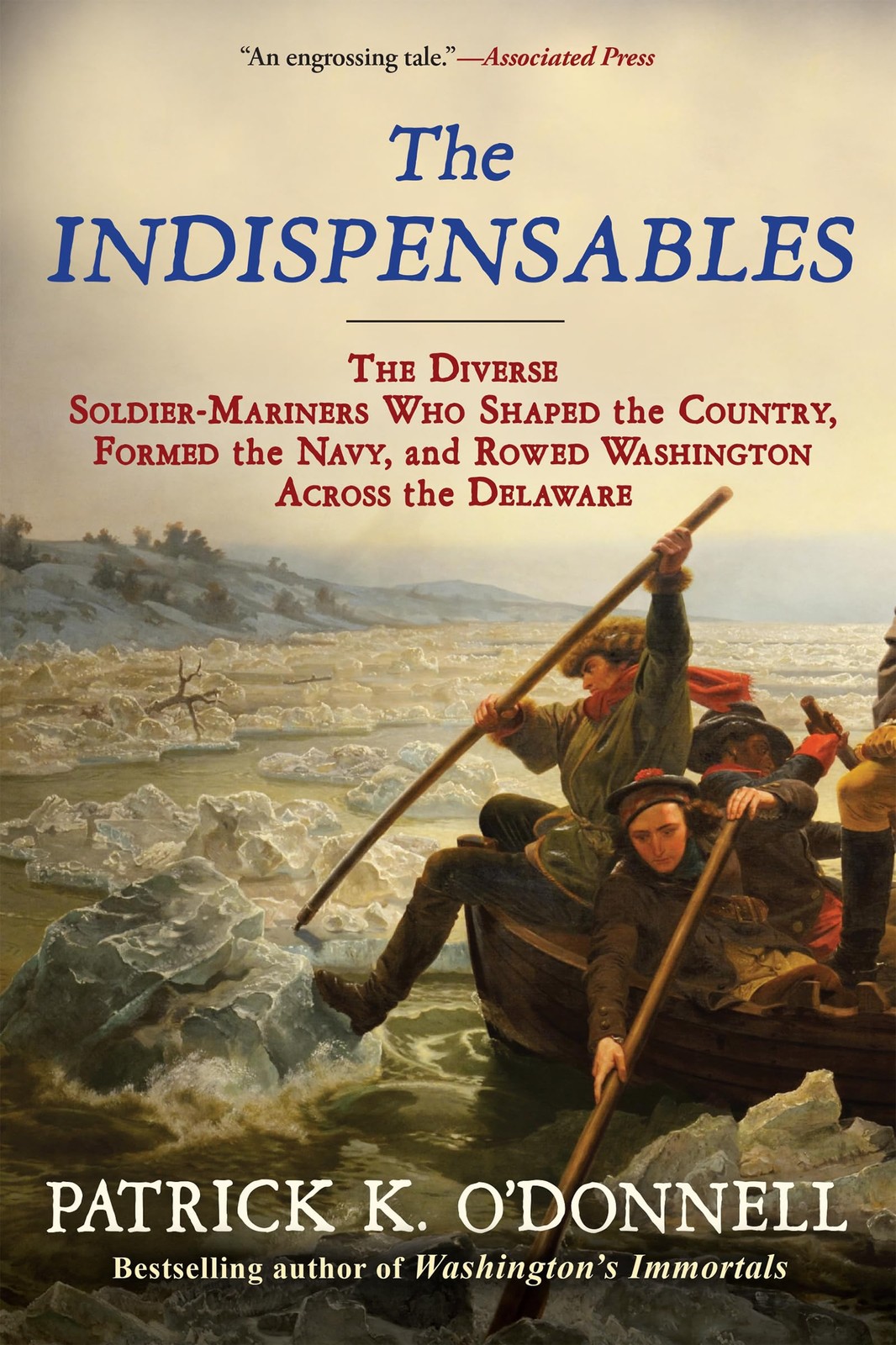 The Indispensables by Patrick K. O’Donnell