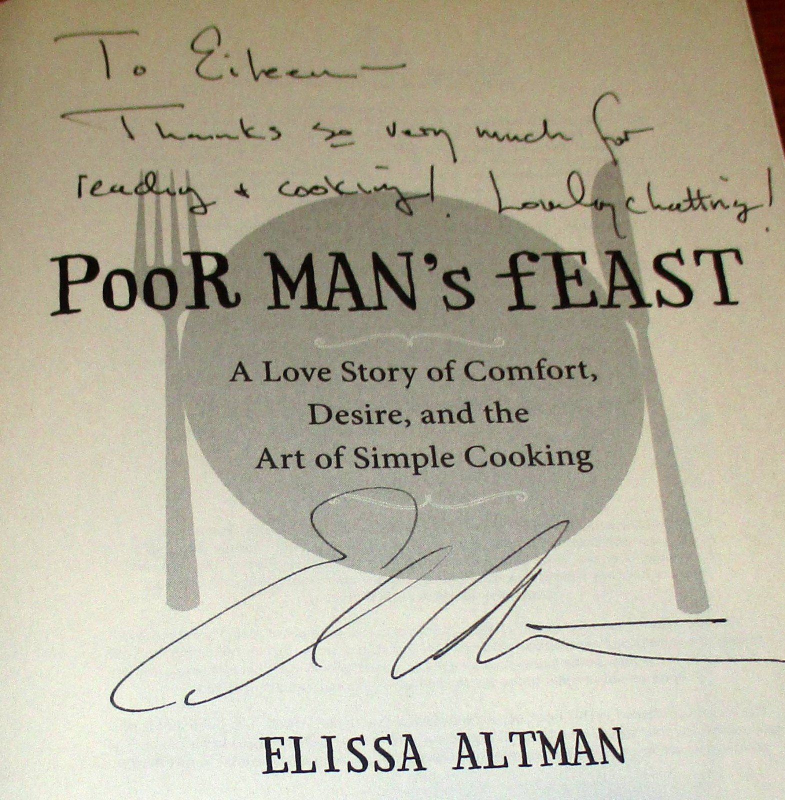 2013 Poor Man’s Feast by Elissa Altman SIGNED Softcover 297 Pages