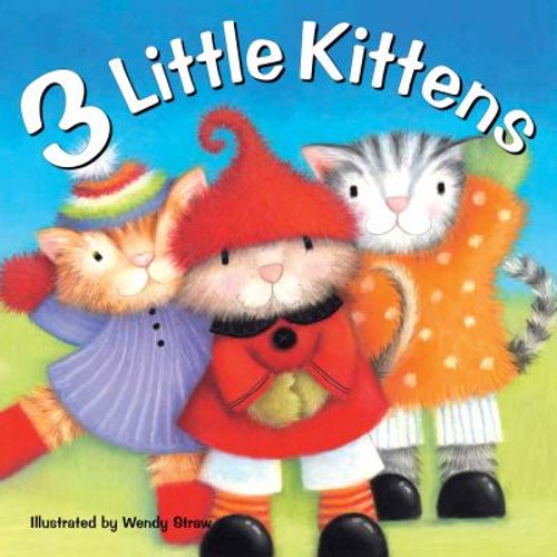 3 Little Kittens Paperback Wendy Straw